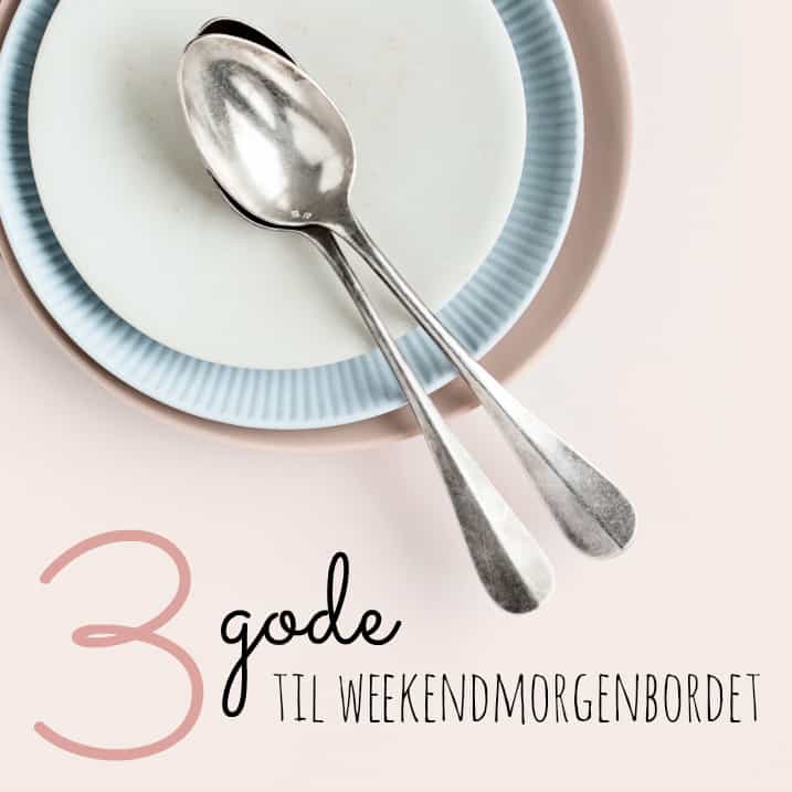 3gode_weekendmorgenbord